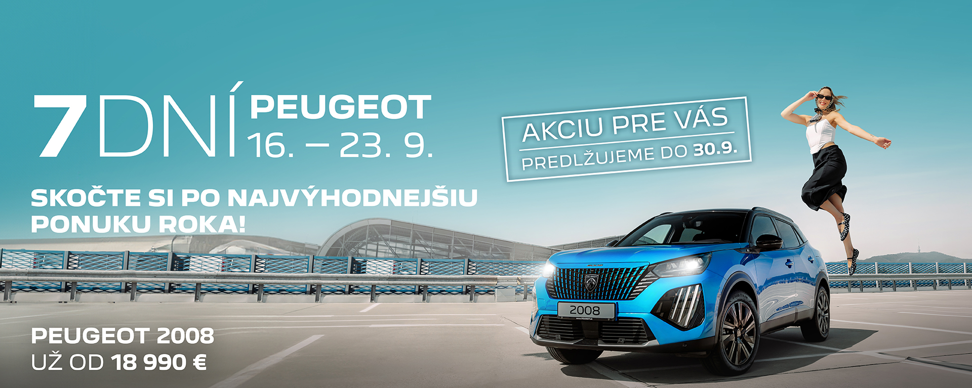 7 DNÍ PEUGEOT | SKOČTE SI PO NAJVÝHODNEJŠIU PONUKU ROKA